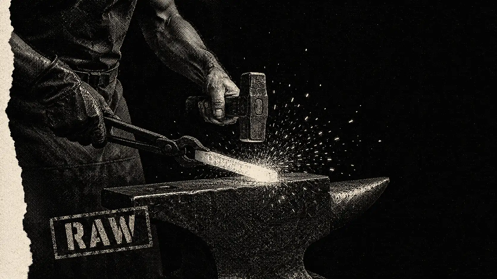 A blacksmith's hands gripping tongs, holding glowing stock on an anvil mid-strike, the word RAW stamped on the block
